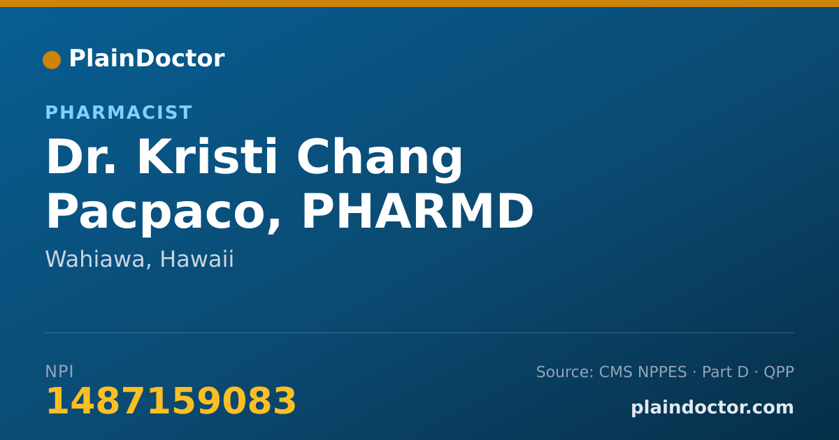 Shareable card for Kristi Chang Pacpaco, PHARMD - Pharmacist, Wahiawa, HI