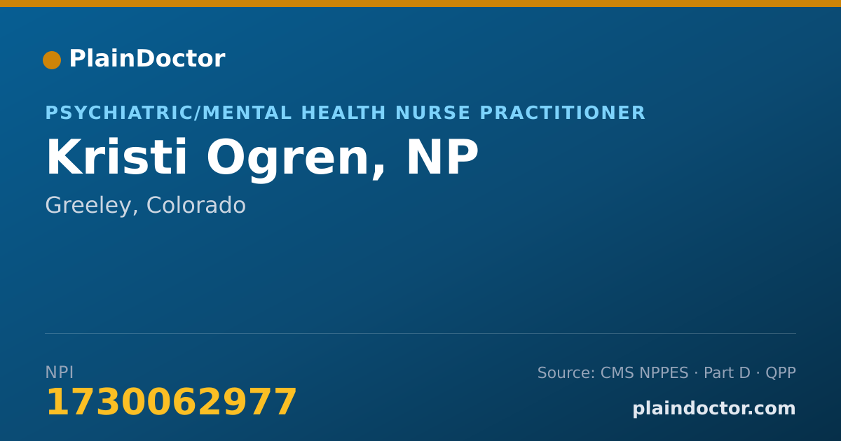 Shareable card for Kristi Ogren, NP - Psychiatric/Mental Health Nurse Practitioner, Greeley, CO