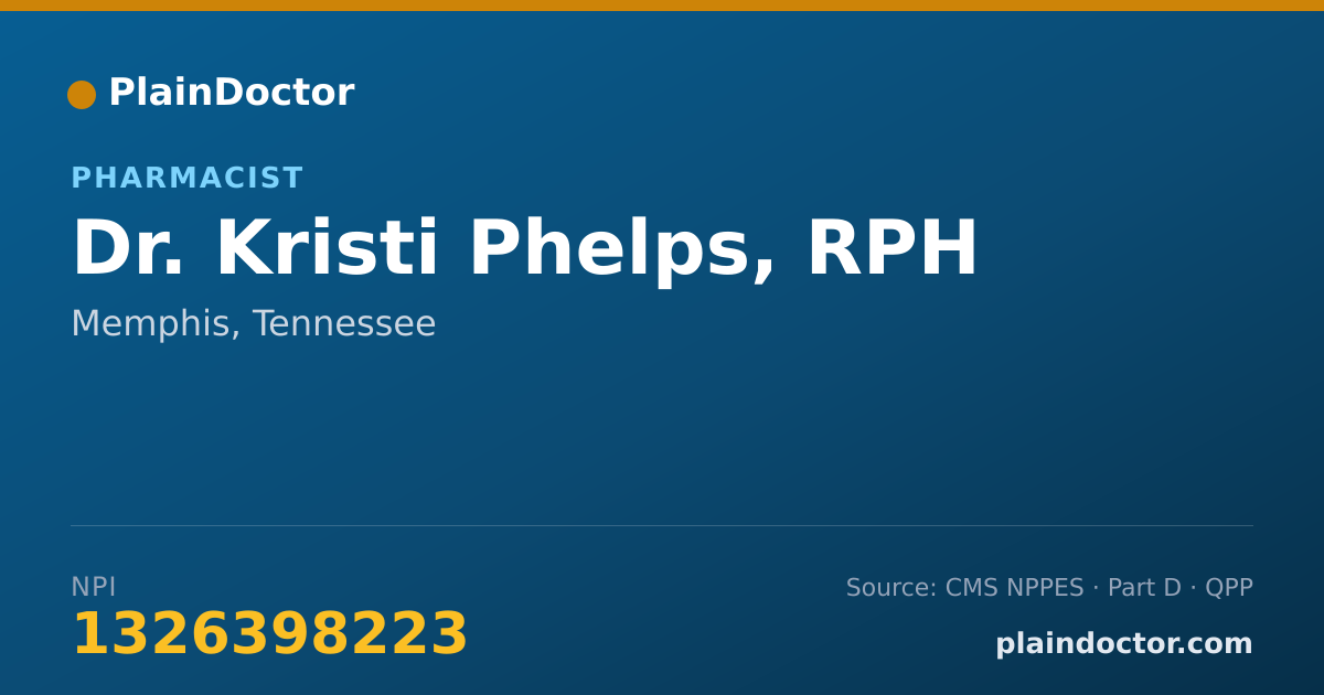 Shareable card for Kristi Phelps, RPH - Pharmacist, Memphis, TN