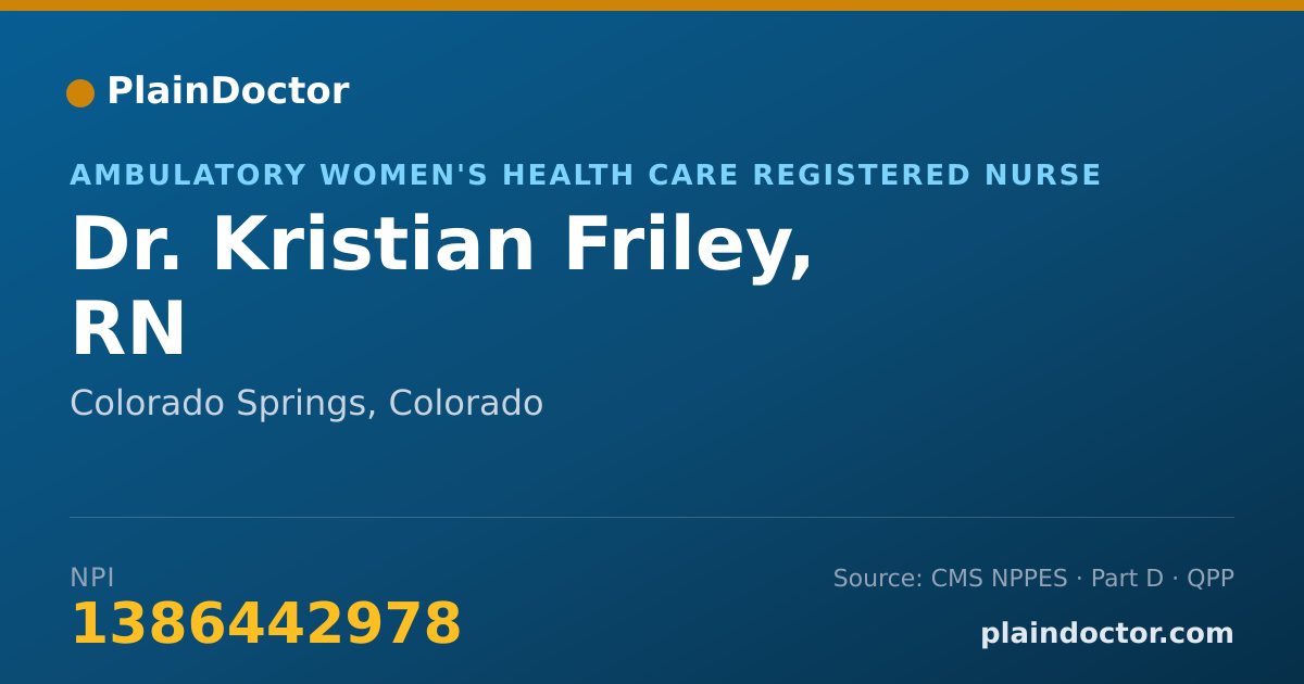 Shareable card for Kristian Friley, RN - Ambulatory Women's Health Care Registered Nurse, Colorado Springs, CO