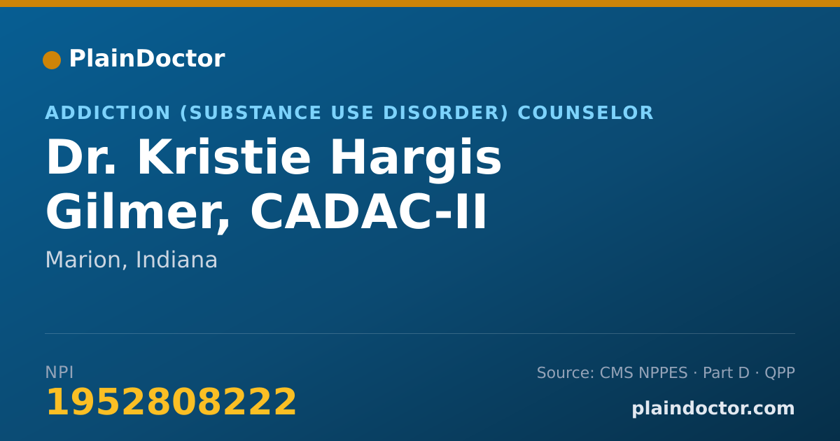 Shareable card for Kristie Hargis Gilmer, CADAC-II - Addiction (Substance Use Disorder) Counselor, Marion, IN