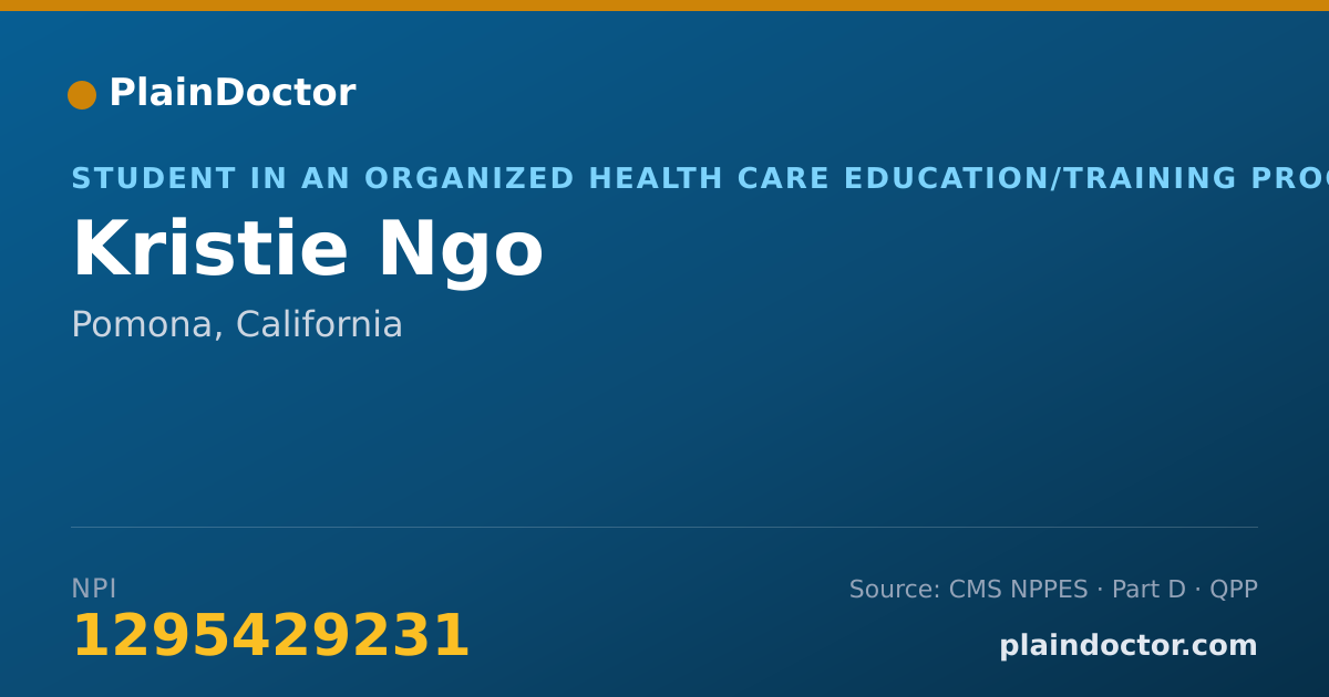 Shareable card for Kristie Ngo - Student in an Organized Health Care Education/Training Program, Pomona, CA