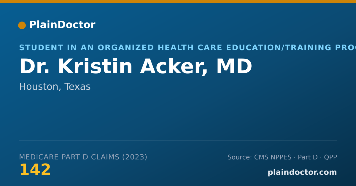Shareable card for Kristin Acker, MD - Student in an Organized Health Care Education/Training Program, Houston, TX