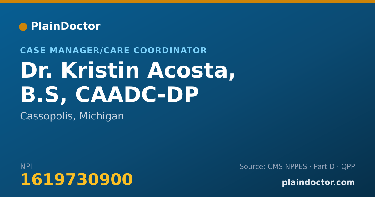 Shareable card for Kristin Acosta, B.S, CAADC-DP - Case Manager/Care Coordinator, Cassopolis, MI