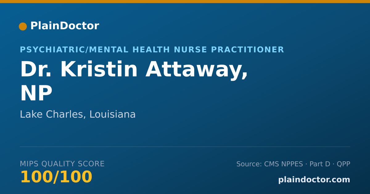 Shareable card for Kristin Attaway, NP - Psychiatric/Mental Health Nurse Practitioner, Lake Charles, LA