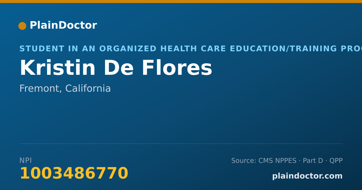 Shareable card for Kristin De Flores - Student in an Organized Health Care Education/Training Program, Fremont, CA