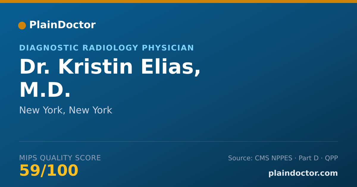 Shareable card for Kristin Elias, M.D. - Diagnostic Radiology Physician, New York, NY