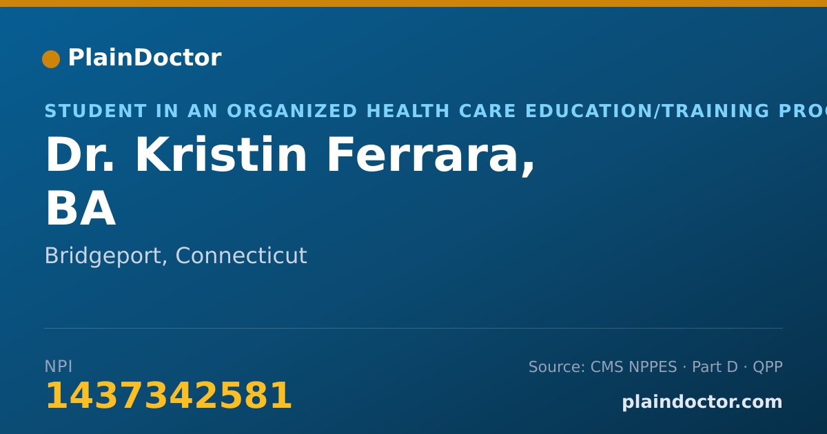 Shareable card for Kristin Ferrara, BA - Student in an Organized Health Care Education/Training Program, Bridgeport, CT