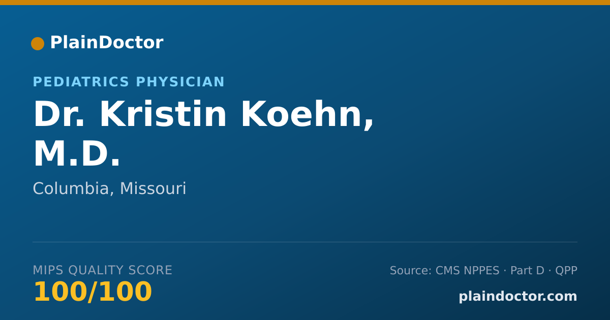Shareable card for Kristin Koehn, M.D. - Pediatrics Physician, Columbia, MO