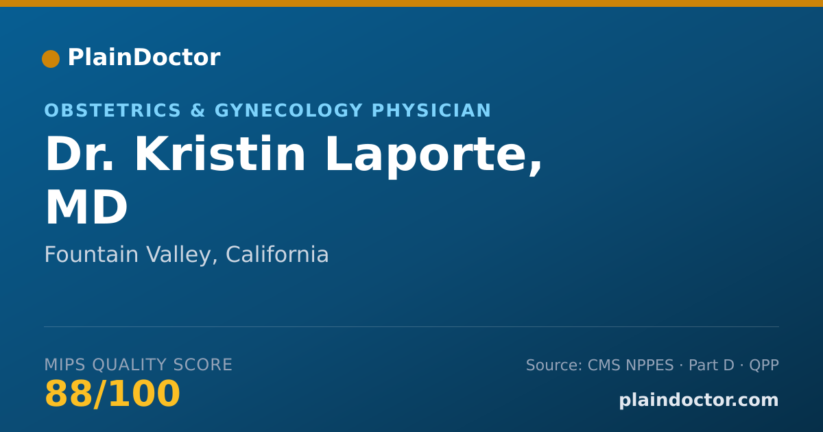 Shareable card for Kristin Laporte, MD - Obstetrics & Gynecology Physician, Fountain Valley, CA