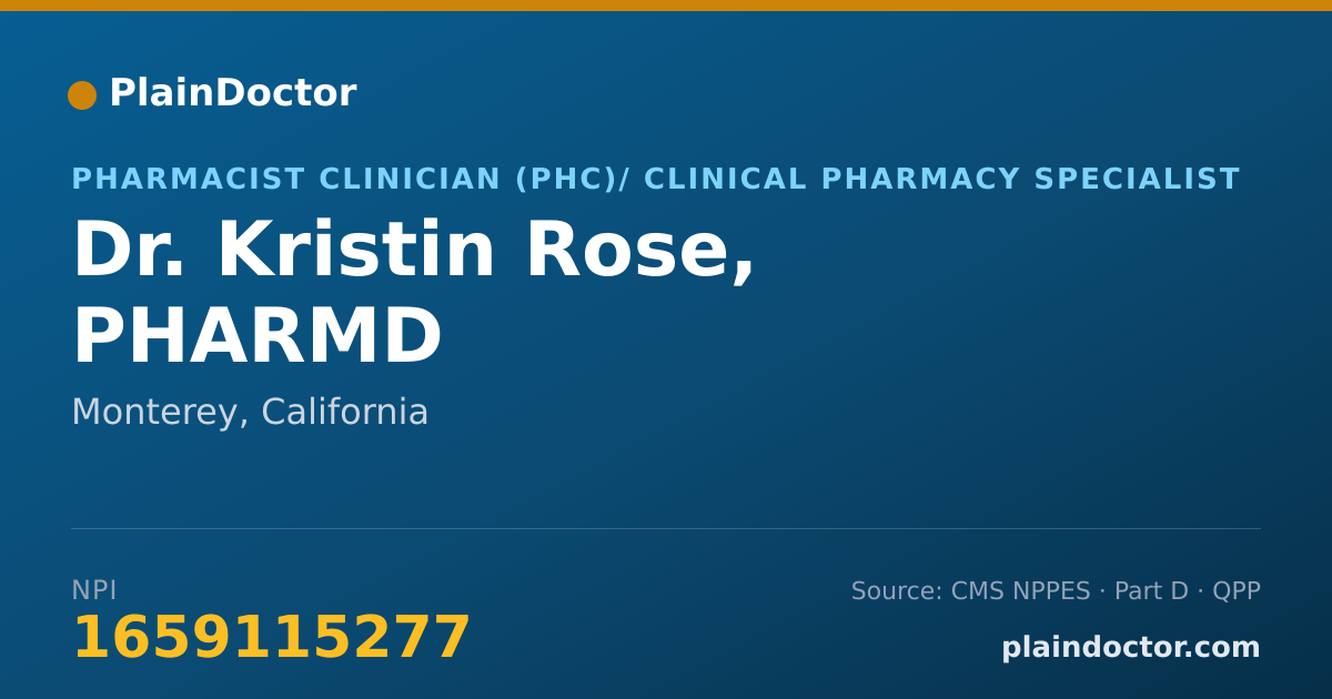 Shareable card for Kristin Rose, PHARMD - Pharmacist Clinician (PhC)/ Clinical Pharmacy Specialist, Monterey, CA