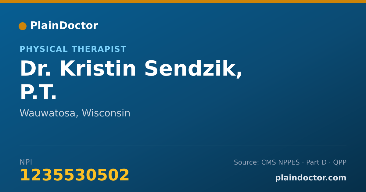 Shareable card for Kristin Sendzik, P.T. - Physical Therapist, Wauwatosa, WI
