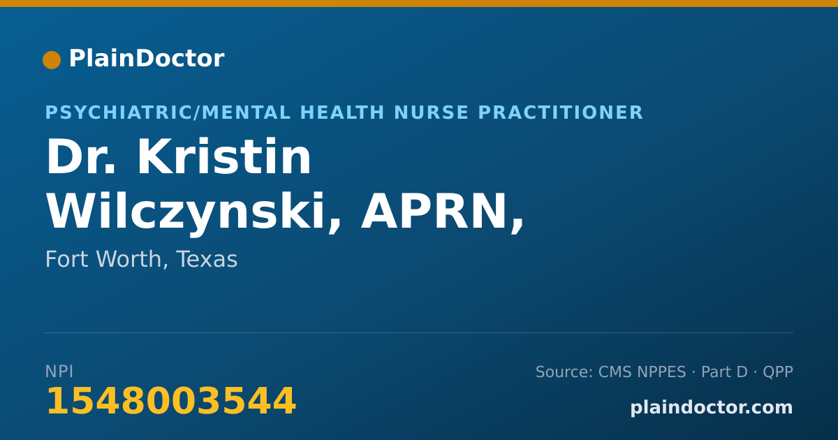 Shareable card for Kristin Wilczynski, APRN, PMHNP-BC - Psychiatric/Mental Health Nurse Practitioner, Fort Worth, TX