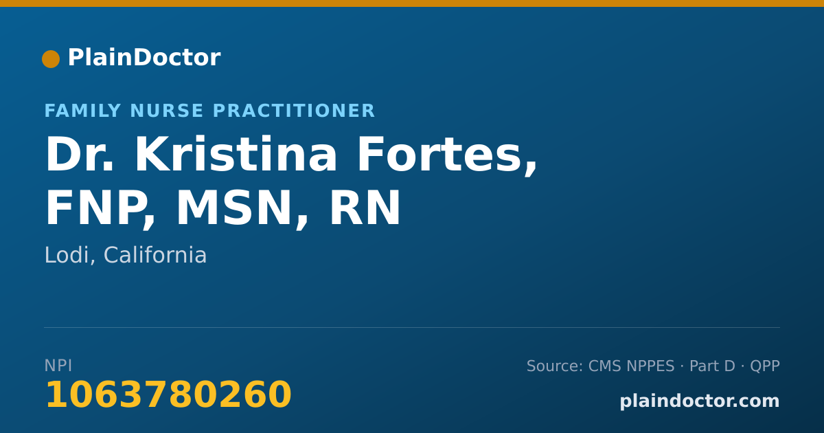 Shareable card for Kristina Fortes, FNP, MSN, RN - Family Nurse Practitioner, Lodi, CA