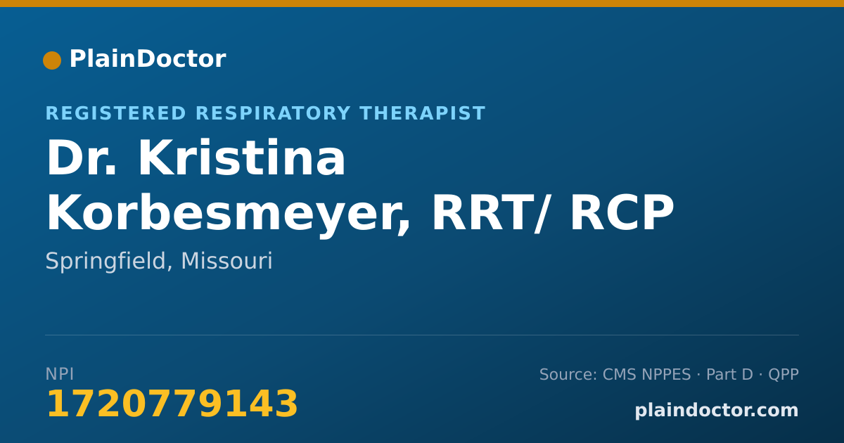 Shareable card for Kristina Korbesmeyer, RRT/ RCP - Registered Respiratory Therapist, Springfield, MO