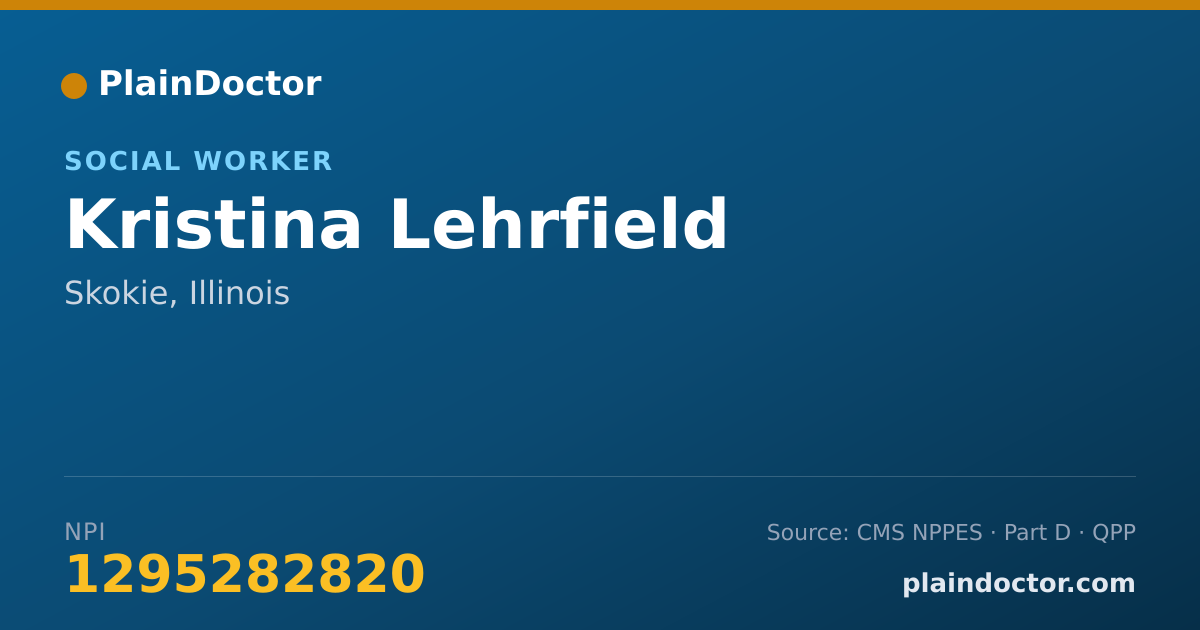 Shareable card for Kristina Lehrfield - Social Worker, Skokie, IL