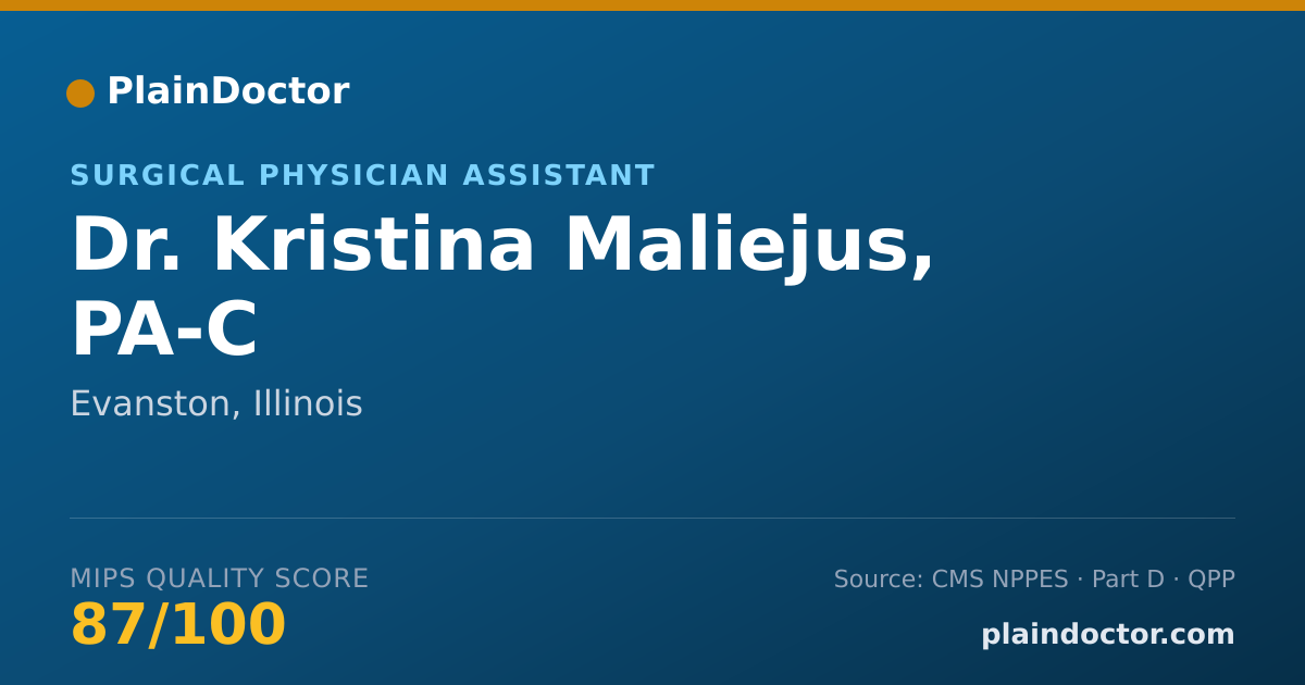 Shareable card for Kristina Maliejus, PA-C - Surgical Physician Assistant, Evanston, IL