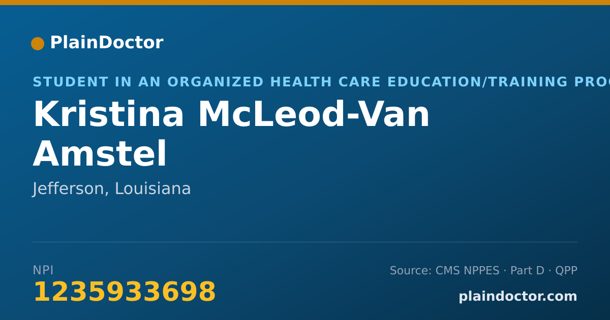 Shareable card for Kristina McLeod-Van Amstel - Student in an Organized Health Care Education/Training Program, Jefferson, LA