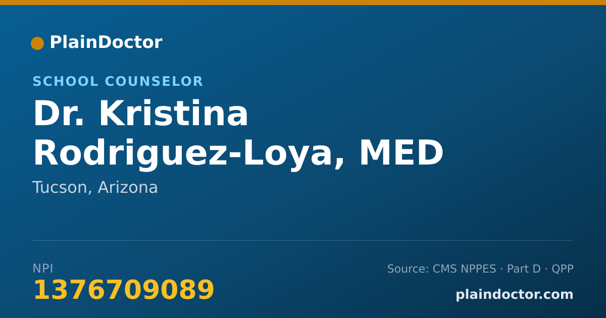 Shareable card for Kristina Rodriguez-Loya, MED - School Counselor, Tucson, AZ