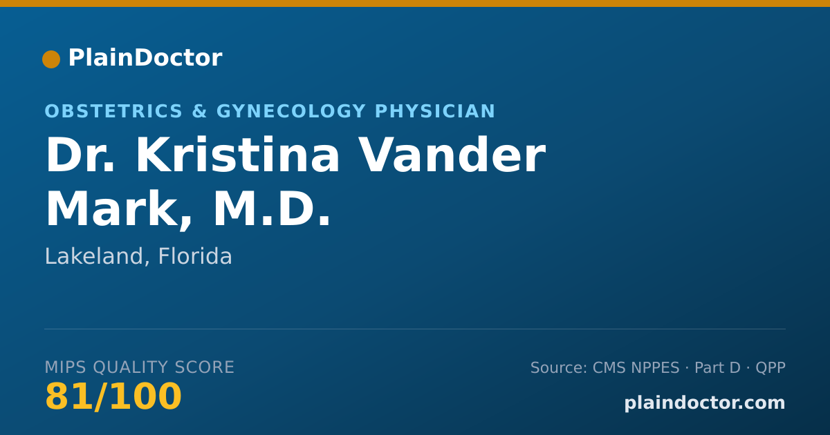 Shareable card for Kristina Vander Mark, M.D. - Obstetrics & Gynecology Physician, Lakeland, FL
