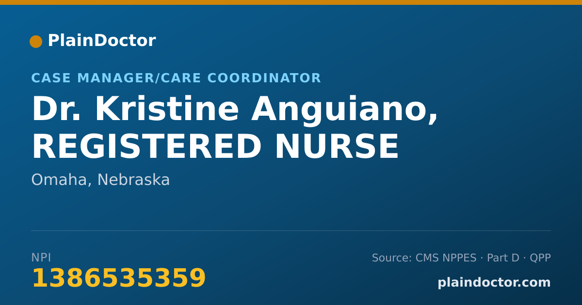 Shareable card for Kristine Anguiano, REGISTERED NURSE - Case Manager/Care Coordinator, Omaha, NE