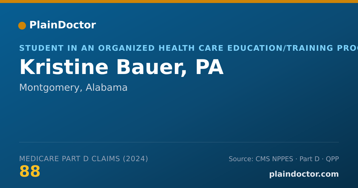 Shareable card for Kristine Bauer, PA - Student in an Organized Health Care Education/Training Program, Montgomery, AL