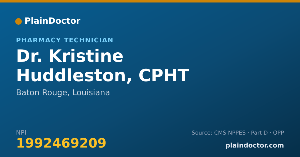 Shareable card for Kristine Huddleston, CPHT - Pharmacy Technician, Baton Rouge, LA