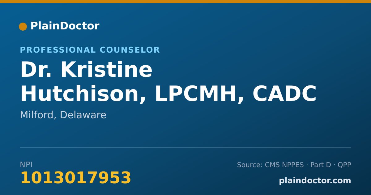 Shareable card for Kristine Hutchison, LPCMH, CADC - Professional Counselor, Milford, DE