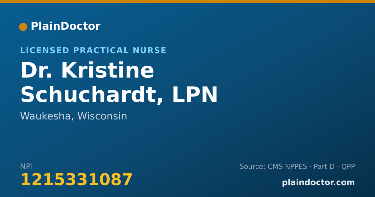 Shareable card for Kristine Schuchardt, LPN - Licensed Practical Nurse, Waukesha, WI