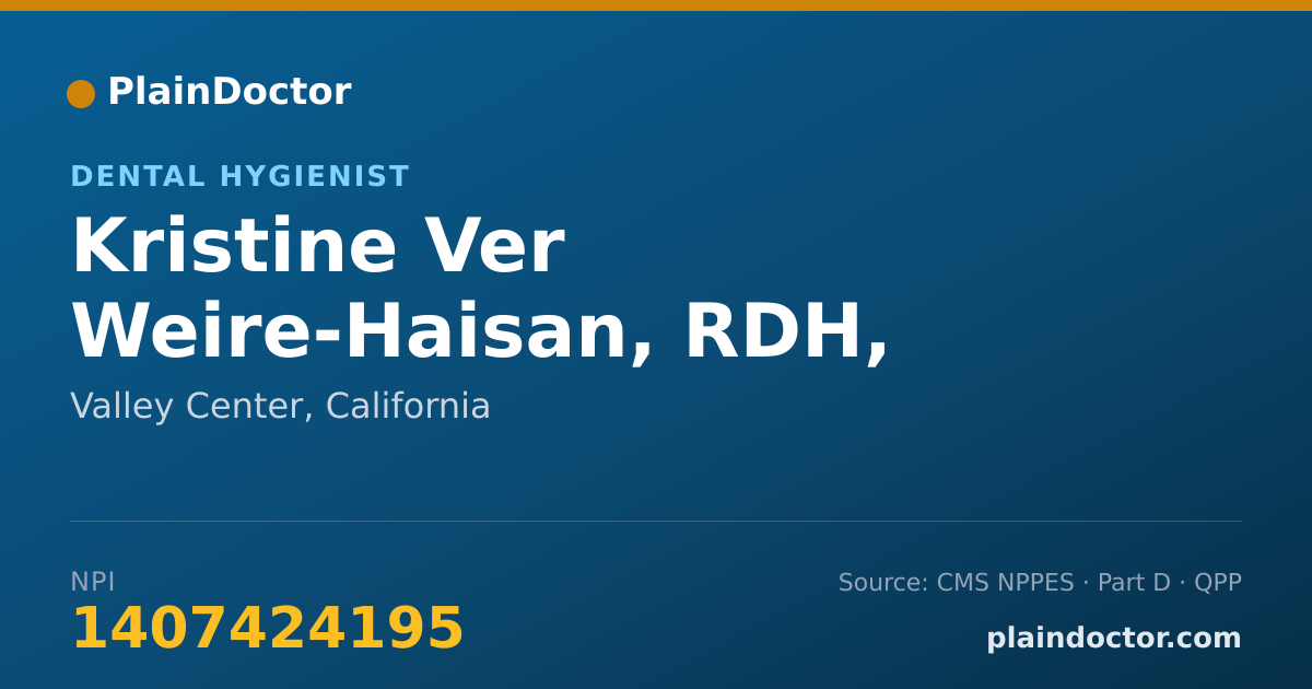 Shareable card for Kristine Ver Weire-Haisan, RDH, BSDH, MPH (C) - Dental Hygienist, Valley Center, CA