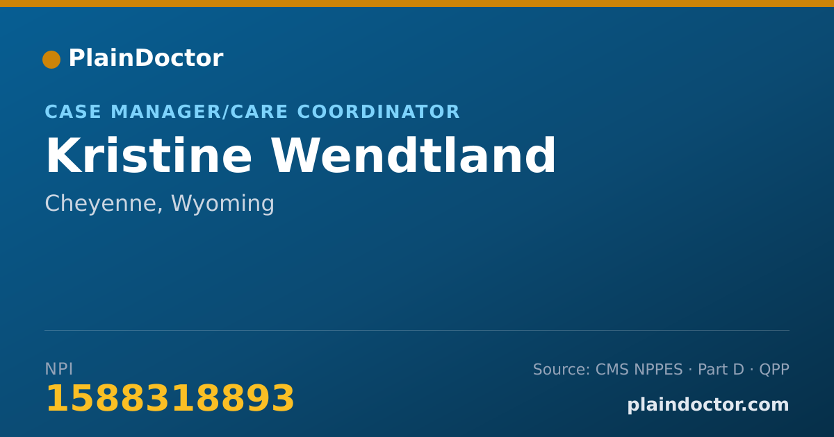 Shareable card for Kristine Wendtland - Case Manager/Care Coordinator, Cheyenne, WY