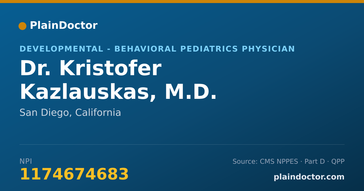 Shareable card for Kristofer Kazlauskas, M.D. - Developmental - Behavioral Pediatrics Physician, San Diego, CA