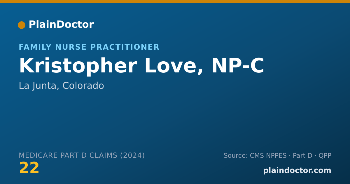Shareable card for Kristopher Love, NP-C - Family Nurse Practitioner, La Junta, CO