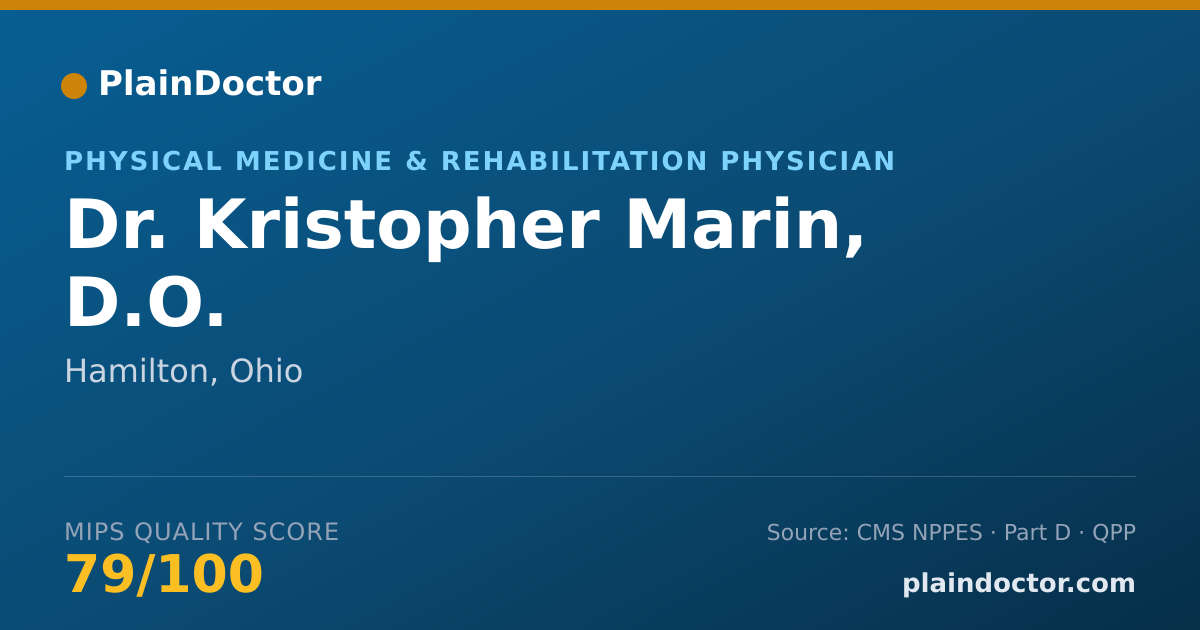 Shareable card for Kristopher Marin, D.O. - Physical Medicine & Rehabilitation Physician, Hamilton, OH