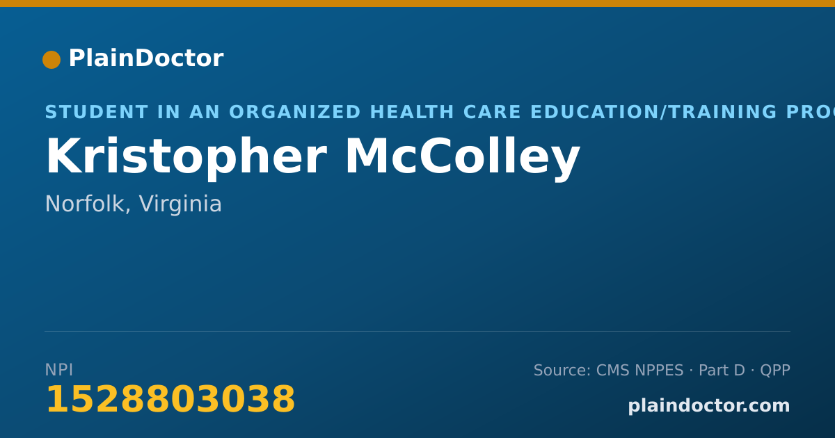 Shareable card for Kristopher McColley - Student in an Organized Health Care Education/Training Program, Norfolk, VA