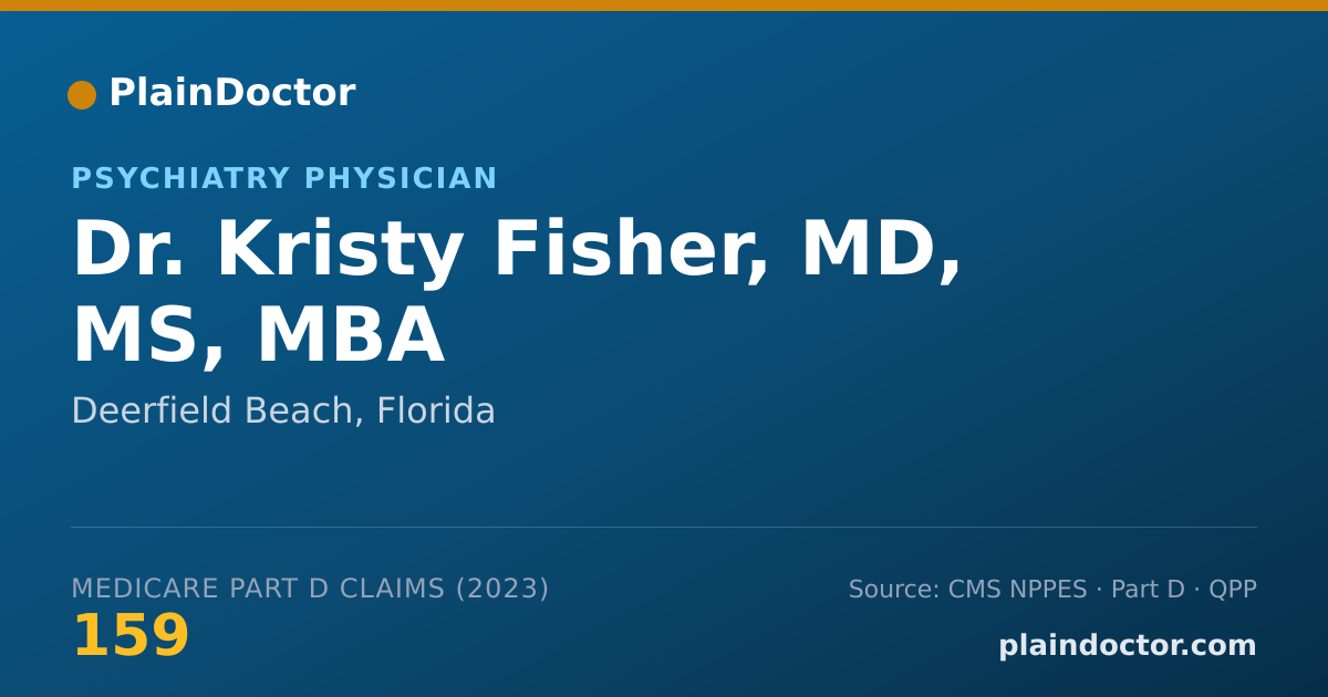 Shareable card for Kristy Fisher, MD, MS, MBA - Psychiatry Physician, Deerfield Beach, FL