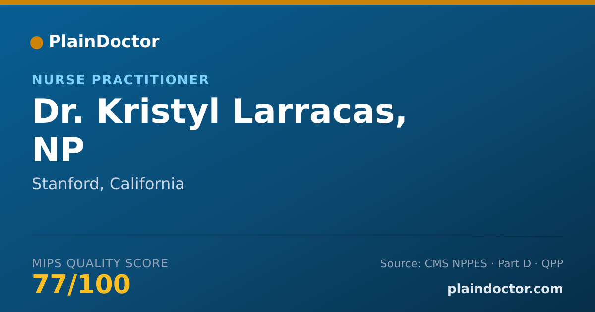 Shareable card for Kristyl Larracas, NP - Nurse Practitioner, Stanford, CA