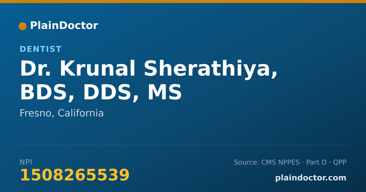 Shareable card for Krunal Sherathiya, BDS, DDS, MS - Dentist, Fresno, CA