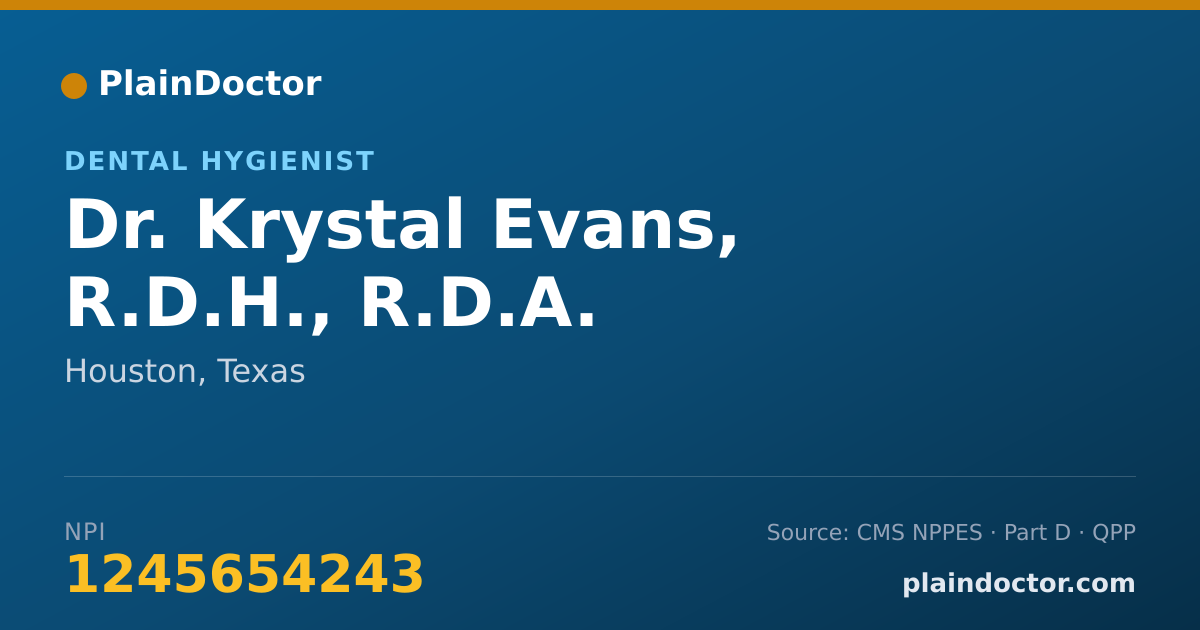 Shareable card for Krystal Evans, R.D.H., R.D.A. - Dental Hygienist, Houston, TX