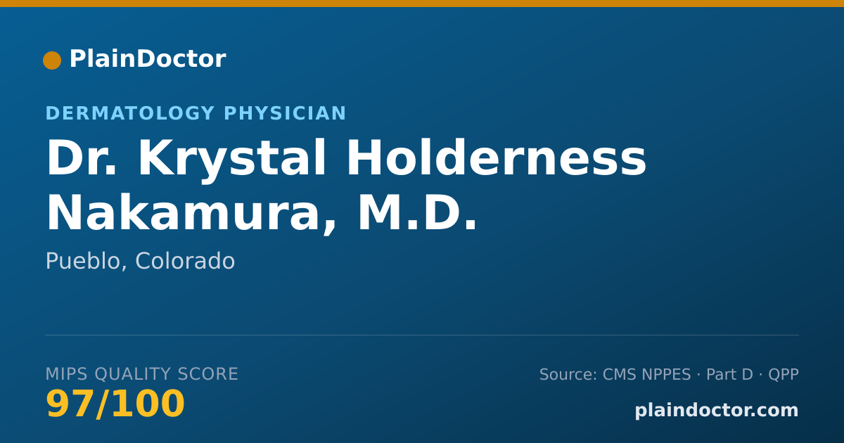 Shareable card for Krystal Holderness Nakamura, M.D. - Dermatology Physician, Pueblo, CO
