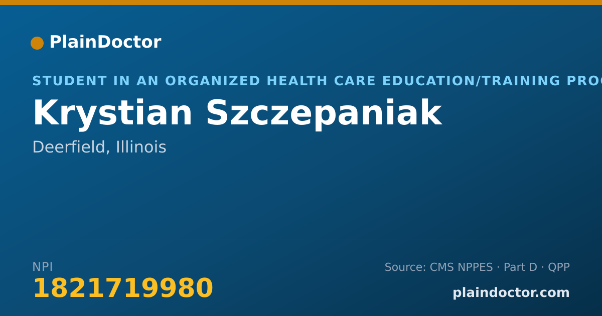 Shareable card for Krystian Szczepaniak - Student in an Organized Health Care Education/Training Program, Deerfield, IL