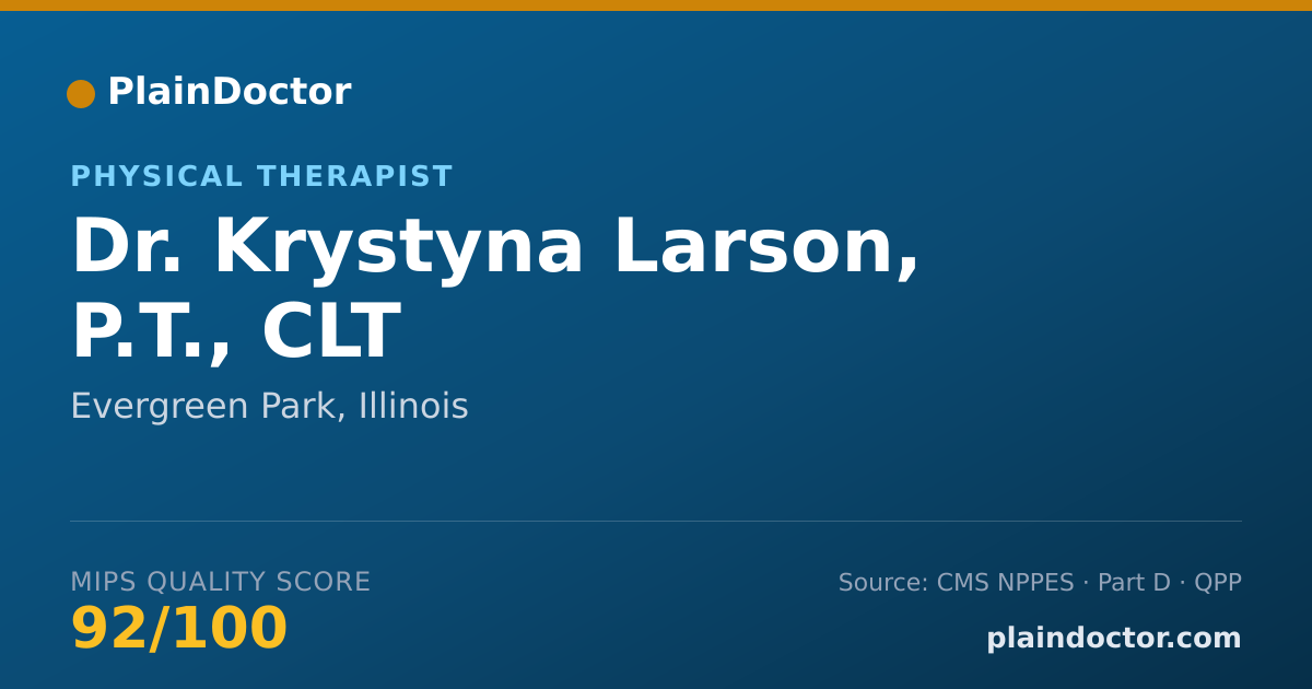 Shareable card for Krystyna Larson, P.T., CLT - Physical Therapist, Evergreen Park, IL
