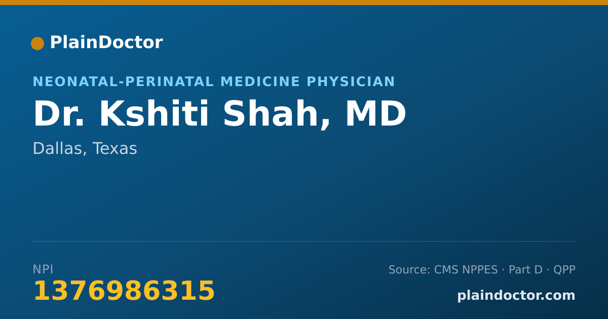 Shareable card for Kshiti Shah, MD - Neonatal-Perinatal Medicine Physician, Dallas, TX