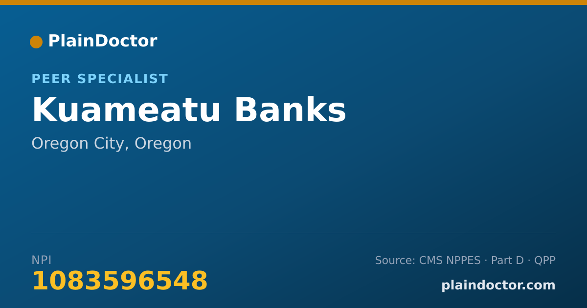Shareable card for Kuameatu Banks - Peer Specialist, Oregon City, OR