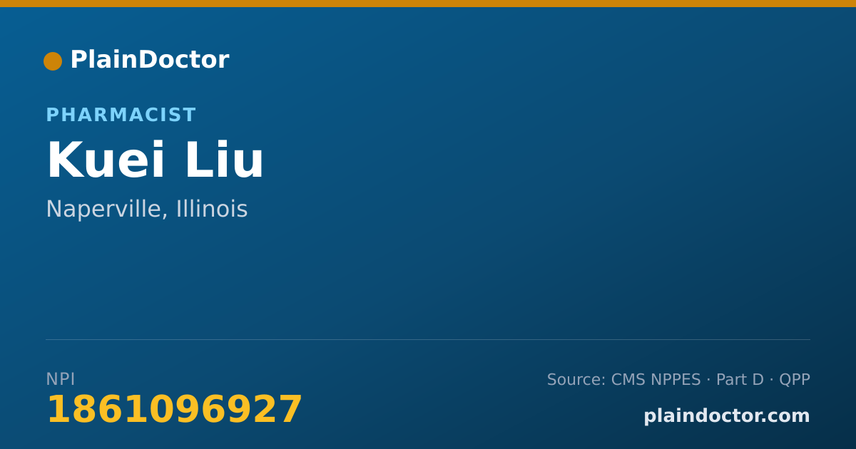 Shareable card for Kuei Liu - Pharmacist, Naperville, IL