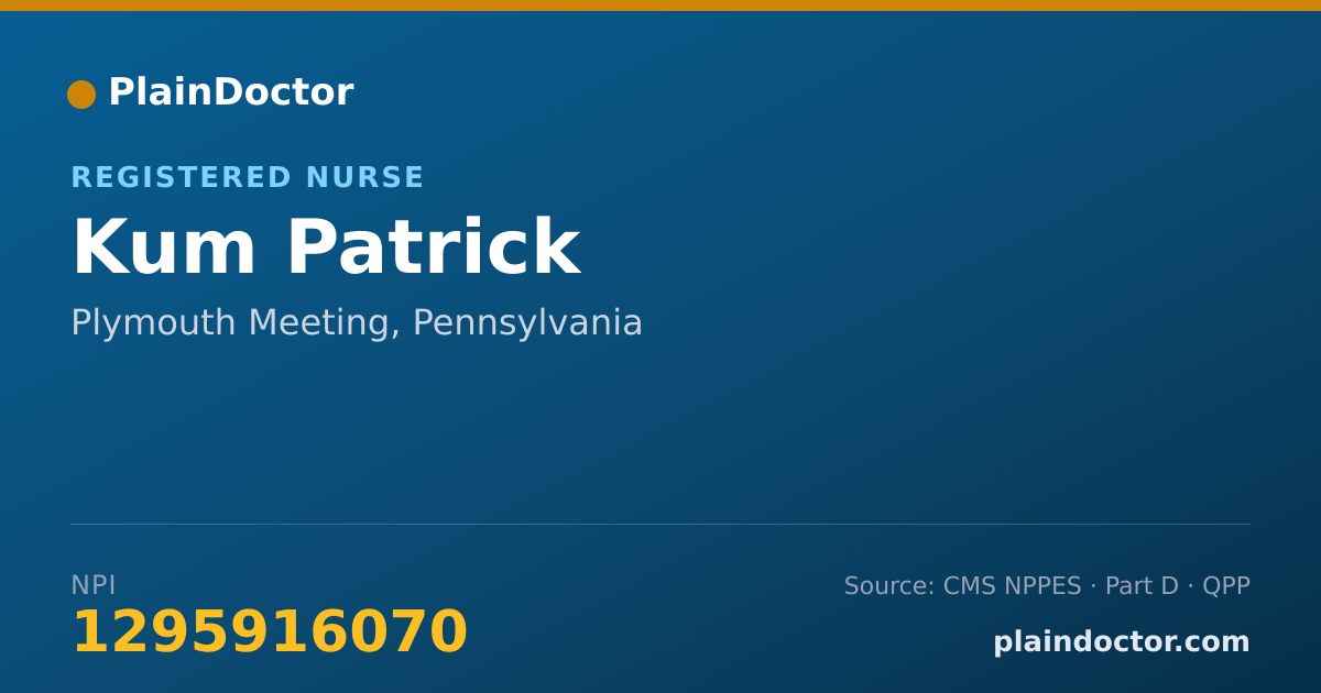 Shareable card for Kum Patrick - Registered Nurse, Plymouth Meeting, PA