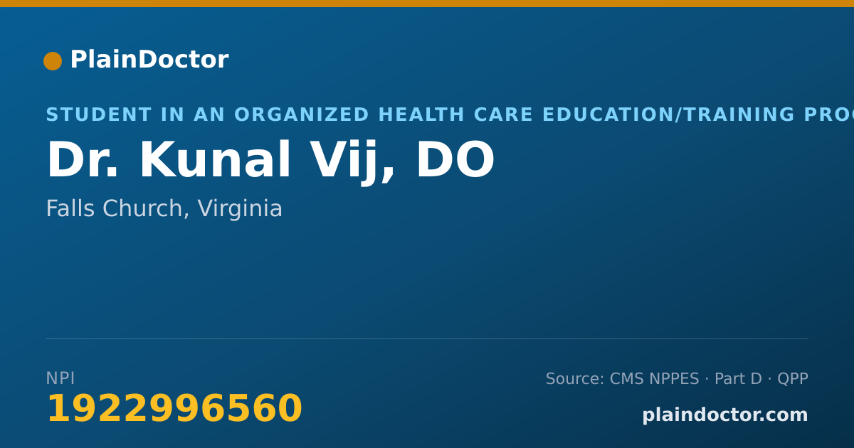 Shareable card for Kunal Vij, DO - Student in an Organized Health Care Education/Training Program, Falls Church, VA