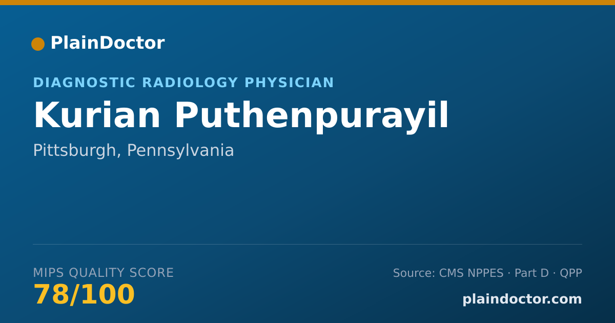 Shareable card for Kurian Puthenpurayil - Diagnostic Radiology Physician, Pittsburgh, PA