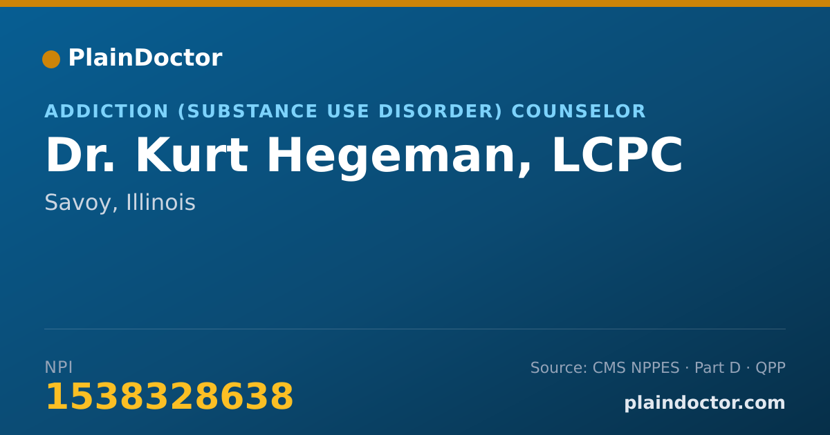 Shareable card for Kurt Hegeman, LCPC - Addiction (Substance Use Disorder) Counselor, Savoy, IL