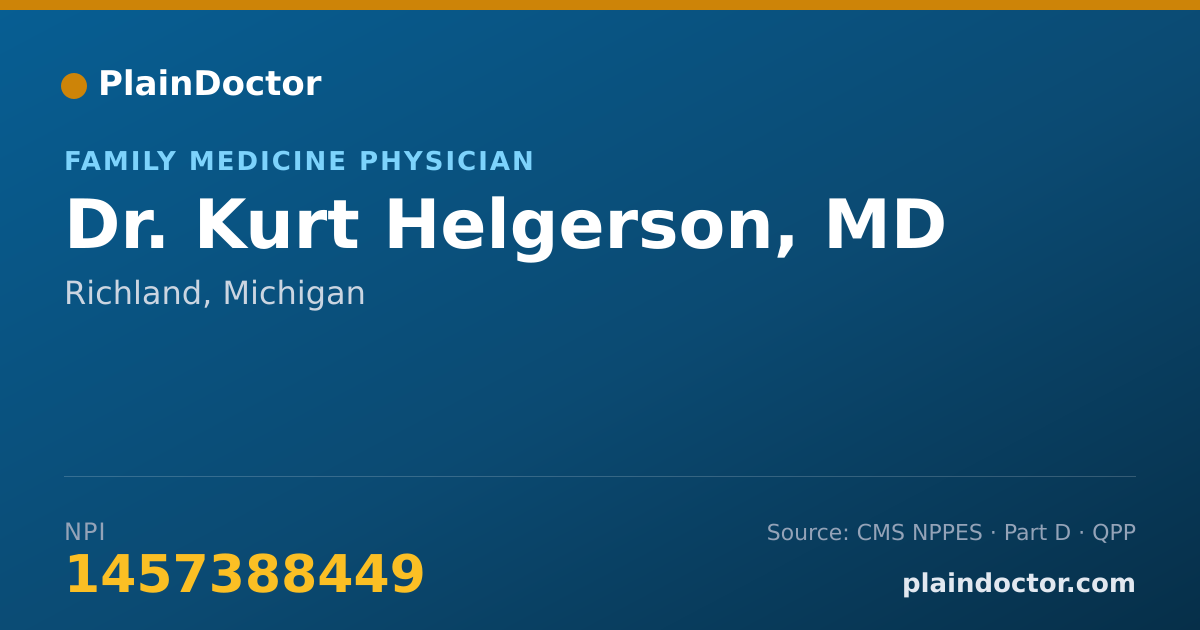 Shareable card for Kurt Helgerson, MD - Family Medicine Physician, Richland, MI